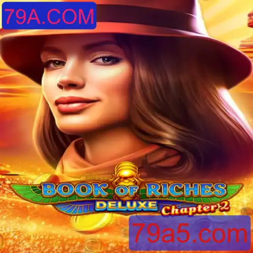 Explorando BookofRichesDeluxeChapter2: Uma Aventura de Descobertas com 79A.COM