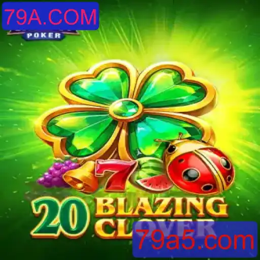 Descubra o Empolgante Mundo de 20BlazingClover: Como Jogar e Regras