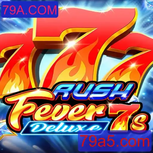 Descubra o Universo Emocionante do Jogo RushFever7sDeluxe